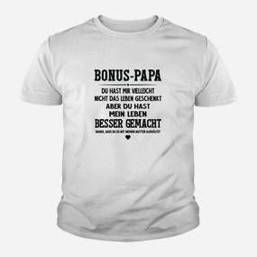 Liebevolles Bonus Papa Kinder Tshirt Besser gemacht, Tolle Vatertagsidee - Seseable De