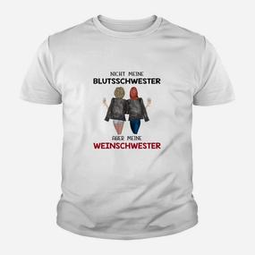 Nicht Mein Blutschwwester Ha Kinder T-Shirt - Seseable De