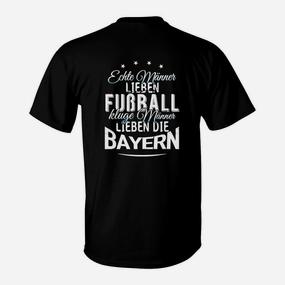 Bayern-Fan T-Shirt für Echte Männer, Liebe zum Fußball & Bayern - Seseable De