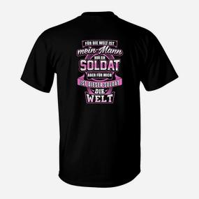 Für Mich Ist Dieser Soldat Die Welt T-Shirt - Seseable De