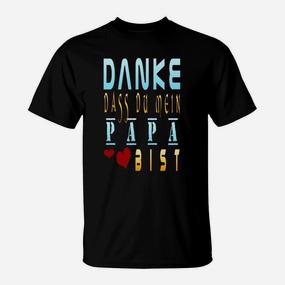 Danke Dass Du Mein Papa Bist T-Shirt, Vatertag Geschenk - Seseable De