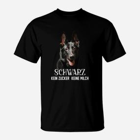 Deutscher Schäferhund Schwarz Kein Zucker Keine Milch T-Shirt - Seseable De