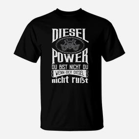 Diesel Power Schwarzes T-Shirt, Motto Du bist nicht du ohne Dieselgeräusch - Seseable De