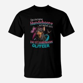 Dobermann Das Sind Keine Hundehaare Auf Meinen T-Shirt - Seseable De