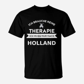 Holland-Therapie Lustiges T-Shirt Keine Therapie, nur Holland nötig - Seseable De