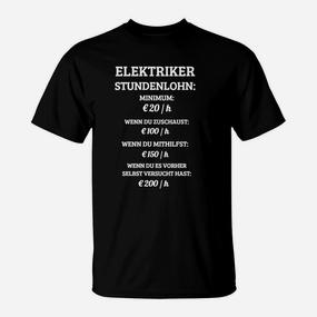 Lustiges Elektriker-Stundenlohn T-Shirt, Witziges Berufs-Hemd - Seseable De