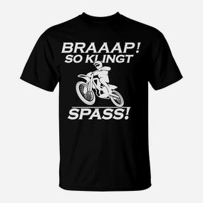 Motocross_braaap So Klingt Spass T-Shirt - Seseable De