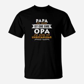 Papa Zu Sein Ist Eine Ehre Opa Zu Sein Ist Unbezahlbar T-Shirt - Seseable De