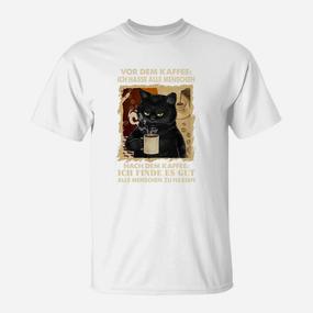 Katzenliebhaber Vor Dem Kaffee Ich Hasse Alle Menschen T-Shirt - Seseable De