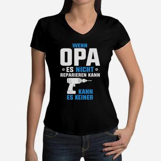 Opa Es Resparieren Kann  Frauen T-Shirt mit V-Ausschnitt - Seseable De