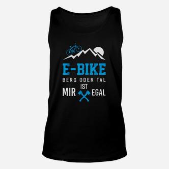 E-Bike Fan Unisex TankTop Berg oder Tal ist mir egal, Herren, Schwarz - Seseable De
