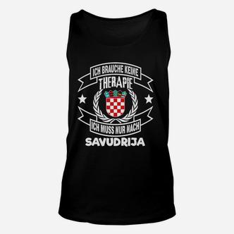 Ich brauche keine Therapie, nur Savudrija Unisex TankTop, Kroatien Urlaubsmotiv - Seseable De