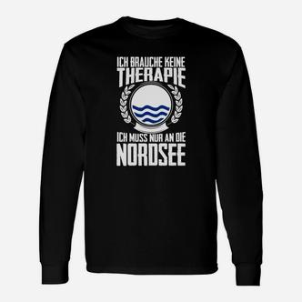 Nordsee-Therapie Langarmshirts mit Humor für Meeresliebhaber - Seseable De
