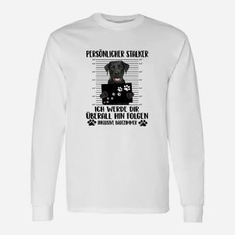 Schwarzer Labrador Persönlicher Stalker Langarmshirts - Seseable De