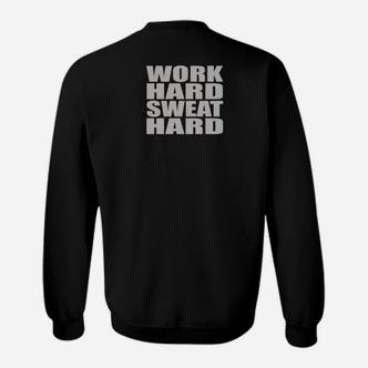 Motivierendes Sport-Sweatshirt Work Hard, Sweat Hard in Schwarz, Fitness Tee - Seseable De