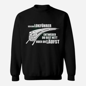 Lokführer Nett Laufen Nur Online Sweatshirt - Seseable De