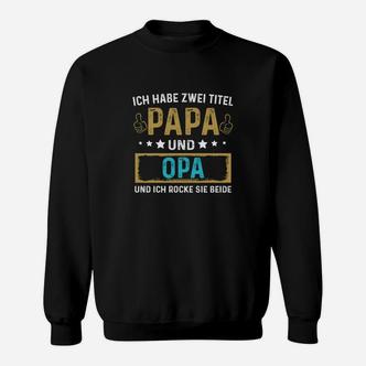 Papa & Opa Sweatshirt - Perfekt für Familienstolz - Seseable De
