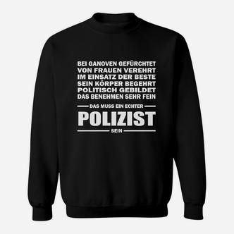 Polizist Themen Sweatshirt Echter Polizist Spruch, Lustiges Berufs-Tee - Seseable De