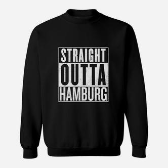 Straight Outta Hamburg Sweatshirt, Schwarz mit Stadtnamen-Schriftzug - Seseable De