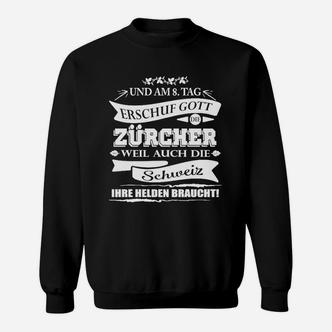 Züricher Stolz Sweatshirt für Herren mit Gott Erschuf Zürcher Design - Seseable De