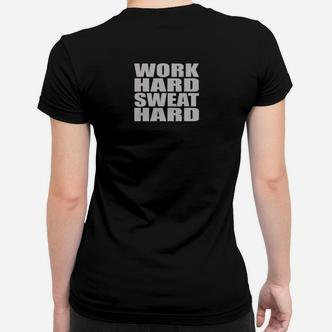 Motivierendes Sport-Frauen Tshirt Work Hard, Sweat Hard in Schwarz, Fitness Tee - Seseable De