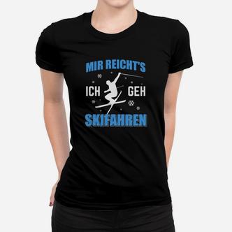 Mir Reichts Ich Geh Skifahren Frauen T-Shirt - Seseable De