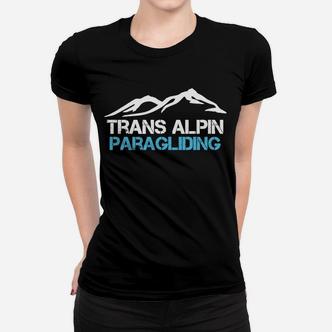 Trans Alpin Paragliding Frauen T-Shirt - Seseable De