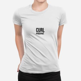 Curl Power Slogan Frauen Tshirt in Weiß, Locken Stärke Mode Tee - Seseable De
