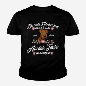 Airedale Terrier Beste Entscheidung Kinder T-Shirt - Seseable De