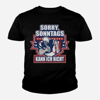 American Football Sorry Sonntag Geschenk Kinder T-Shirt - Seseable De
