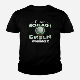 Guter Schlag Nur Das Green Ist Woanders Kinder T-Shirt - Seseable De