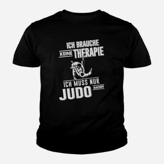 Ich Muss Nur Judo Machen Kinder T-Shirt - Seseable De