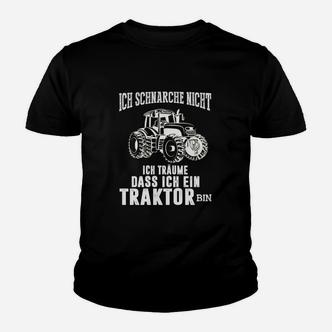 Ich Schnarche Nicht, Ich Träume ein Traktor zu sein Kinder Tshirt, Lustiges Bauern Motiv - Seseable De