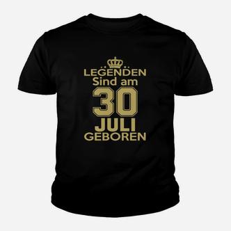 Legenden Sind Am 30 Juli Geboren Kinder T-Shirt - Seseable De