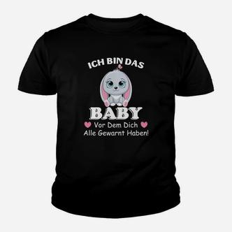 Lustiges Baby Kinder Tshirt – Ich bin das Baby, vor dem alle gewarnt haben - Seseable De