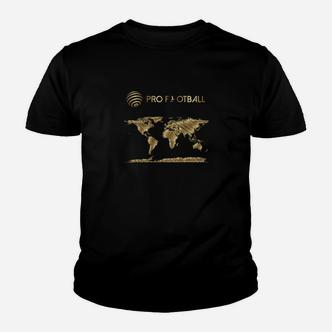 Pro Football Golden Earth  Sport Fashion Kinder T-Shirt - Seseable De
