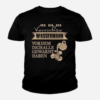 Wassermann Kinder Tshirt mit Spruch: Ich bin der verrückte Wassermann, Schwarz - Seseable De