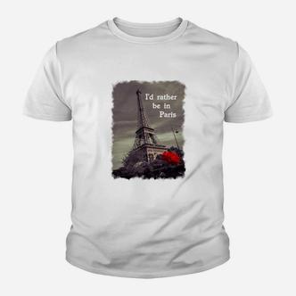 Ich Wäre Lieber In Paris Kinder T-Shirt - Seseable De