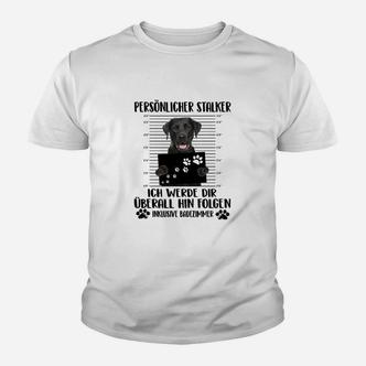 Schwarzer Labrador Persönlicher Stalker Kinder T-Shirt - Seseable De