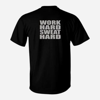 Motivierendes Sport-T-Shirt Work Hard, Sweat Hard in Schwarz, Fitness Tee - Seseable De