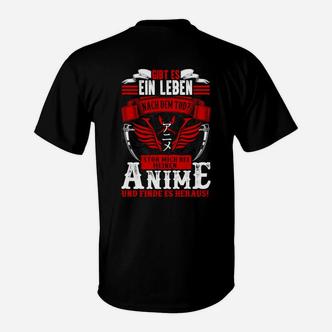 S Anime Gibt Ein Leben Nach Dem Tod T-Shirt - Seseable De