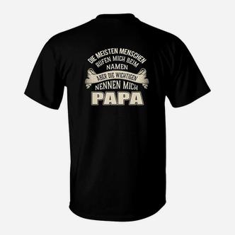 Schwarzes Herren T-Shirt Wichtigsten nennen mich Papa, Familienliebe Motiv - Seseable De