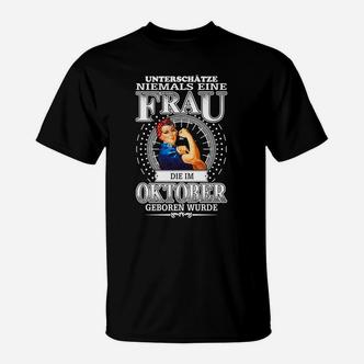 Starkes Oktober-Geburtstags-T-Shirt für Frauen, Oktober-Motto Design - Seseable De