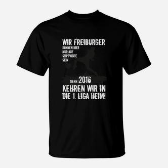 Streng Limitiert Freiburgs Aufstieg T-Shirt - Seseable De