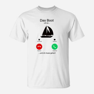 Seemanns Humor T-Shirt: Das Boot ruft an… und ich muss gehen!, Segelschiff & Telefon - Seseable De