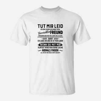 Tut Mir Leid Ich Bin Schon An Einen Total Verruckten Freund T-Shirt - Seseable De