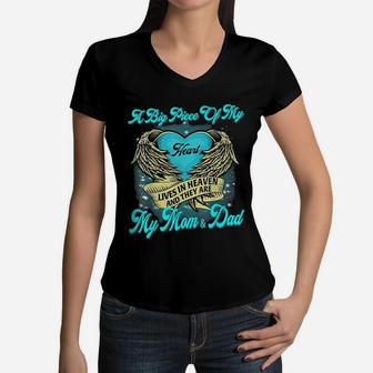 A Big Piece Of My Heart Lives In Heaven They Are Mom And Dad Women V-Neck T-Shirt - Seseable