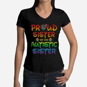 Awareness Family Proud Sister Of Autistic Sister Women V-Neck T-Shirt - Seseable
