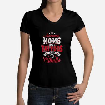 Awesome Moms Have Tattoos And Pitbulls-pit Bull Women V-Neck T-Shirt - Seseable