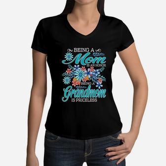 Being A Mom Is An Honor Being A Grandmom Is Priceless Women V-Neck T-Shirt - Seseable